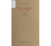 Conversations Sur Lisle : Entretiens Avec Tristan Hordé (ebook)