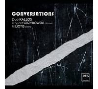 Conversations. Œuvres pour clarinette et piano de Weinberg, Penderecki, Prokofiev et Patterson. Duo Kallos.