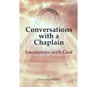 Conversations with a Chaplain: Encounters with God