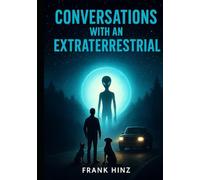 Conversations with an Extraterrestrial