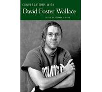 Conversations with David Foster Wallace (Literary Conversations Series)