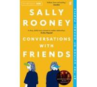 Conversations With Friends: 'Brilliant, funny and startling.' GUARDIAN
