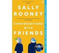 Conversations With Friends: 'Brilliant, funny and startling.' GUARDIAN