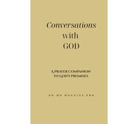 Conversations with God: A Prayer Companion to God’s Promises