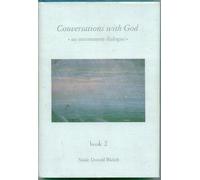 Conversations With God: An Uncommon Dialogue: 2