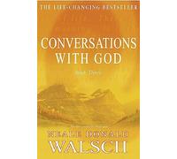 Conversations With God: An uncommon dialogue: 3