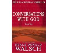Conversations With God: An uncommon dialogue: 2