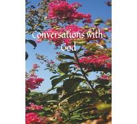 Conversations with God: Blank Journal to record sacred moments with God.