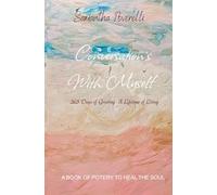Conversations With Myself: 365 Days of Grieving A Lifetime of Living, A BOOK OF POETRY TO HEAL