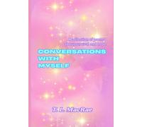 Conversations With Myself: A collection of poems about survival and hope