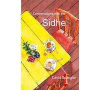 Conversations with the Sidhe