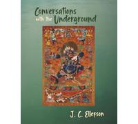 Conversations with the Underground