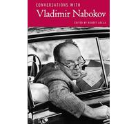 Conversations with Vladimir Nabokov (Literary Conversations Series)