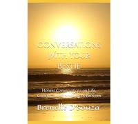 Conversations With Your Bestie: Honest Conversations on Life, Growth, and Everything In Between