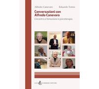 Conversazioni con Alfredo Canevaro. L'incontro e l'emozione in psicoterapia