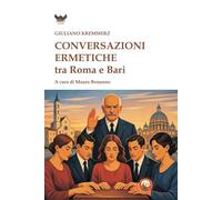 Conversazioni ermetiche tra Roma e Bari (Binah)
