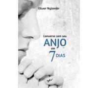 Converse Com Seu Anjo Em 7 Dias (ebook)
