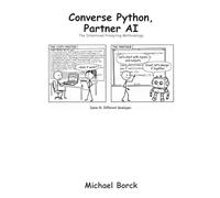 Converse Python, Partner AI: The Intentional Prompting Methodology (Python in the AI Era)