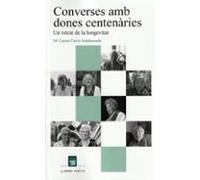 Converses Amb Dones Centenàries
