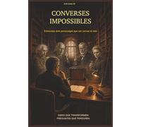 Converses Impossibles: Converses Impossibles (Jordi & Nil: Human-Digital Collaborations)