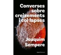 Converses Sobre Creixements I Col·lapses