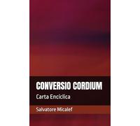 CONVERSIO CORDIUM: Carta Encíclica