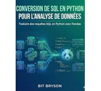 Conversion de SQL en Python pour l'analyse de données