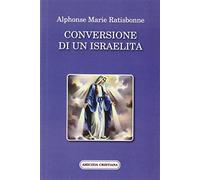 Conversione di un israelita (Mater et magistra)