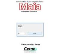 Conversor Base 10 Para Sistema Numérico Maia Programado No Lazarus (eb