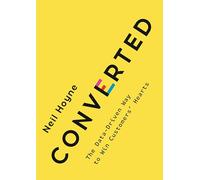 Converted: The Data-Driven Way to Win Customers' Hearts