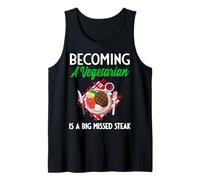 Convertirse en Vegetariano es un Gran bistec perdido Camiseta sin Mangas