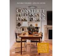 Convierte Tu Casa En Un Hogar
