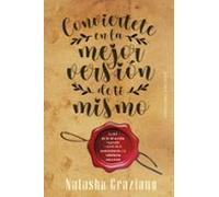 Conviértete En La Mejor Versión De Ti Mismo