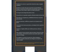 CONVIERTETE EN SUPERVISOR DE CERO A EXPERTO: De cero a experto en supervisión industrial (MANUAL DEL SUPERVISOR INDUSTRIAL)