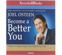 Conviértete en un mejor tú: 7 claves para mejorar tu vida todos los días