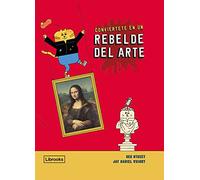 Conviértete en un rebelde del arte (IMAGINA)