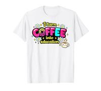 Convierto el café en educación Bienvenido a la Escuela Aprendizaje Camiseta gráfica económica