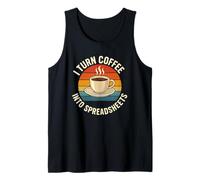 Convierto el café en Hojas de cálculo Meme de Trabajo de Oficina Divertido Camiseta sin Mangas