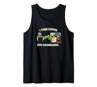Convierto el café en Paneles de Control Analista de Datos Humor Camiseta sin Mangas