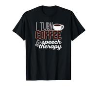 CONVIERTO EL CAFÉ EN Terapia del HABLOGÍA SLP Meme Camiseta