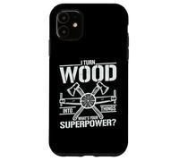 Convierto la Madera en Cosas ¿Cuál es tu Superpoder? Woodworker Carcasa para iPhone 11