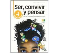 Ser Convivir Y Pensar 4: Accion Tutorial En Educacion Primaria