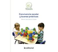 Convivencia y buenas prácticas (SIN COLECCION)