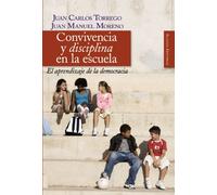 Convivencia y disciplina en la escuela: El aprendizaje de la democracia (Alianza Ensayo)