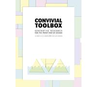 Convivial Design Toolbox /anglais: generative research for the front end of design