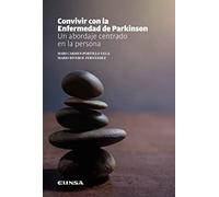 Convivir con la Enfermedad de Parkinson: Un abordaje centrado en la persona (SIN COLECCION)