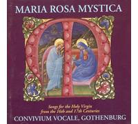 Convivium Vocale - Songs for the Holy Virgin 16th & 17th Centuries