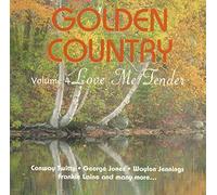 CONWAY TWITTY,JOHNNY CASH,WAYLON JENNINGS - GOLDEN COUNTRY VOLUME 4 LOVE ME TENDER