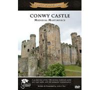 Conwy Castle: Medieval Masterpiece - Castles of the Conquest