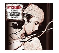 COODER, RY - Acoustic Performance: Radio Ranch 12 December 1972